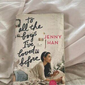 To all the boys I've loved before